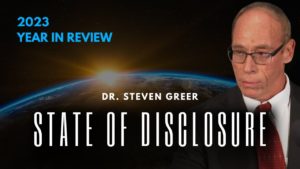 Dr. Steven Greer’s 2023: A Year of Unveiling and Disclosure in UFO/UAP Research